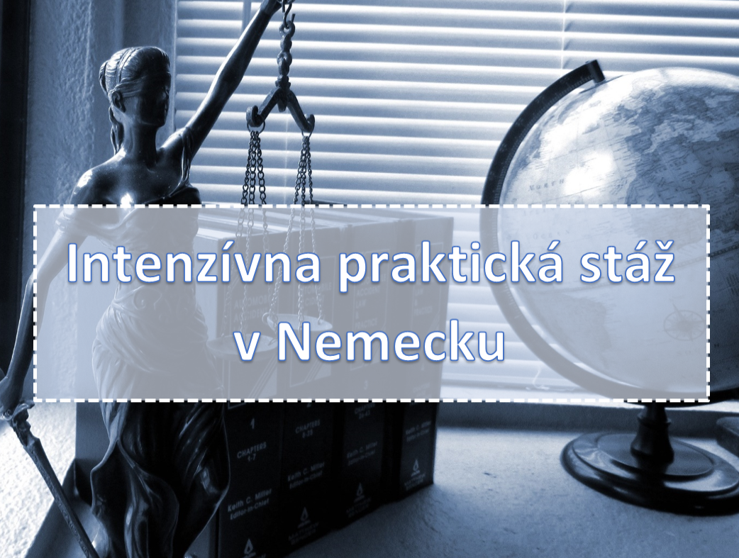 Ponuka intenzívnej stáže pre advokátov a koncipientov v Nemecku