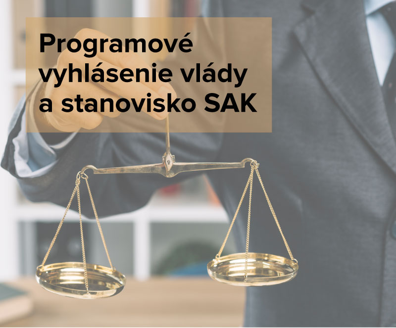 Stanovisko Slovenskej advokátskej komory k programovému vyhláseniu vlády 
