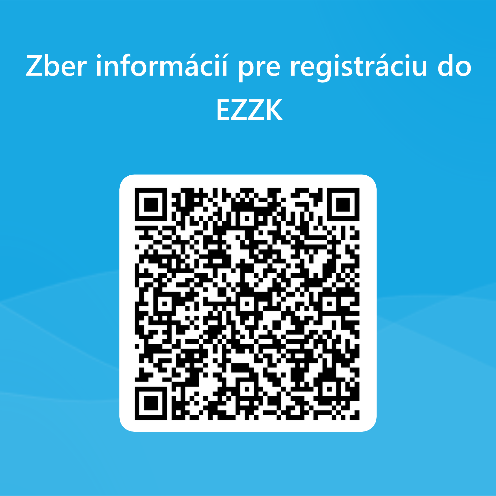 Zber informácií pre registráciu do EZZK