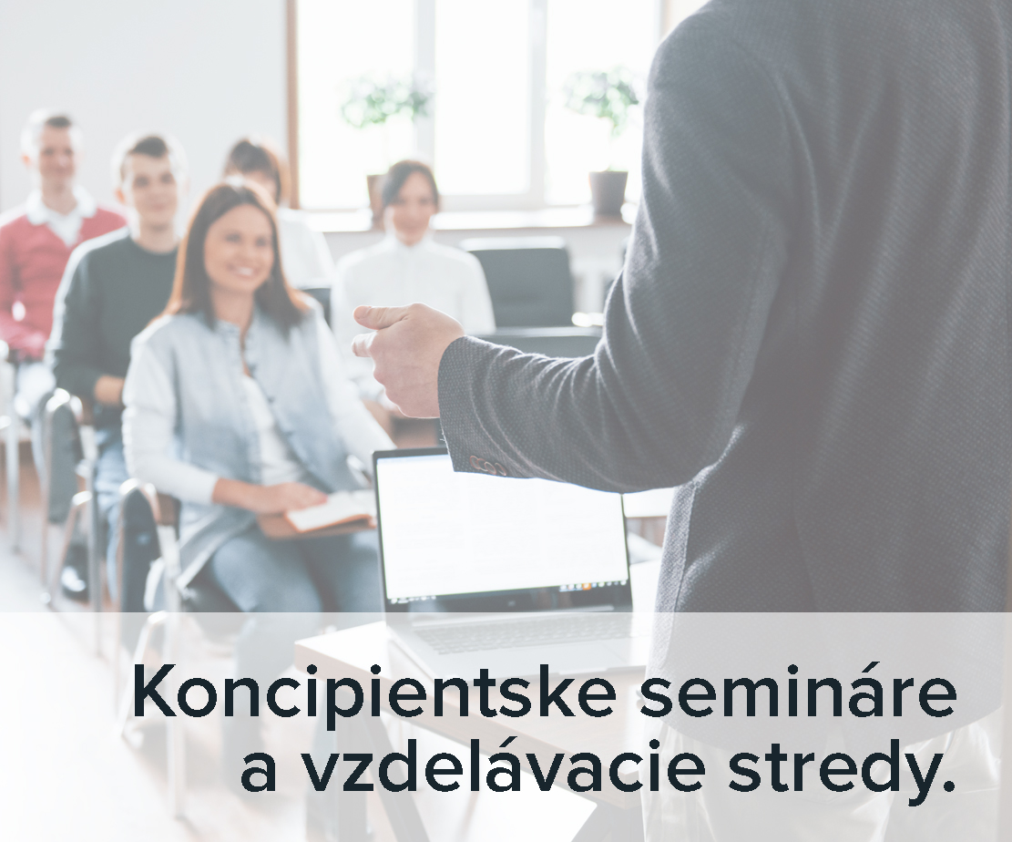 PRAKTICKÉ KONCIPIENTSKE SEMINÁRE BUDÚ PREZENČNÉ, VZDELÁVACIE STREDY HYBRIDNÉ