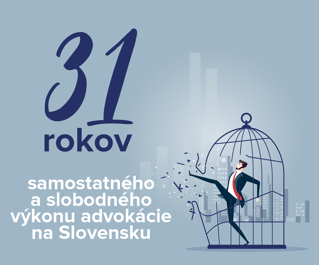 DEŇ ADVOKÁCIE - 31. výročie slobodnej advokácie