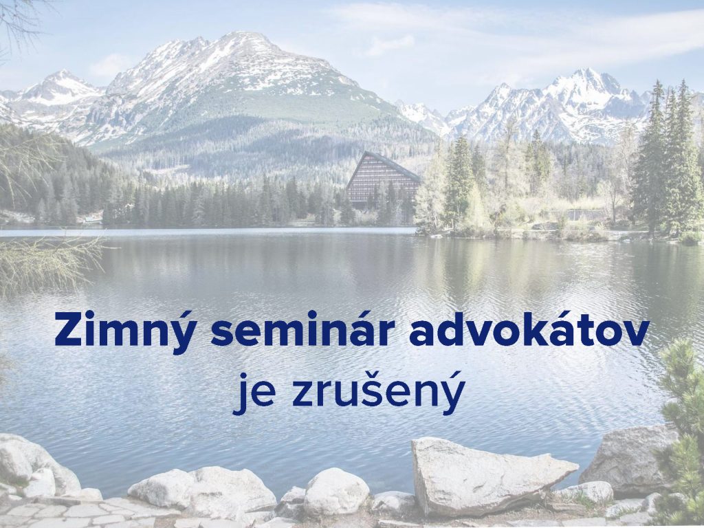Zimný seminár advokátov 2020 zrušený, prednášky však budú ONLINE